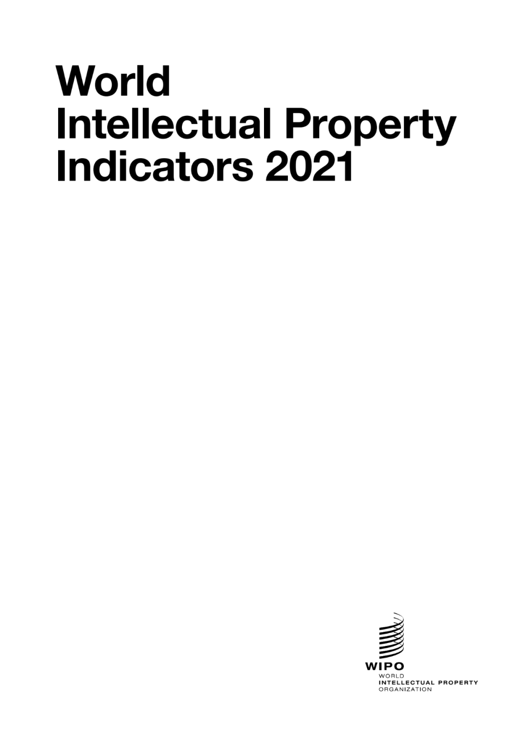 2021《世界知识产权指标》报告显示：2020年中国专利、商标和外观设计申请量均名列世界第一！